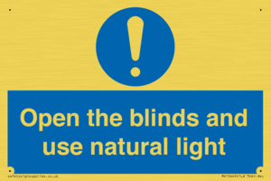 Open the blinds and use natural light